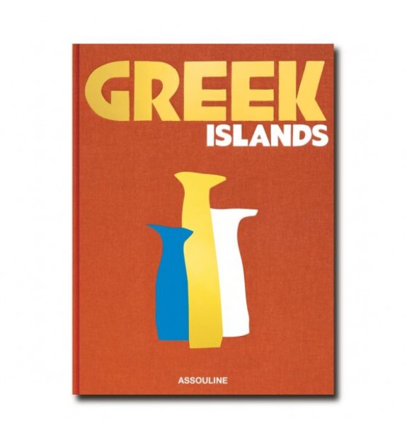 ASSOULINE: GREEK ISLANDS HC ΒΙΒΛΙΑ